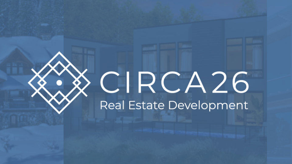 Circa 26 President’s Message: New Opportunities in Real Estate